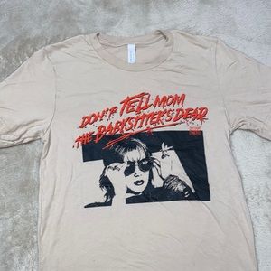 Don’t tell mom the babysitters dead movie tee